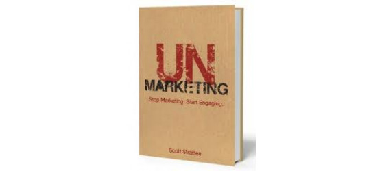 Book review: #Unmarketing by Scott Stratten