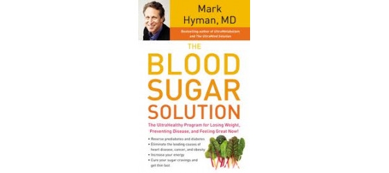 Book review: Blood Sugar Solution by Mark Hyman, M.D.