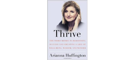 Book review: Thrive by Arianna Huffington